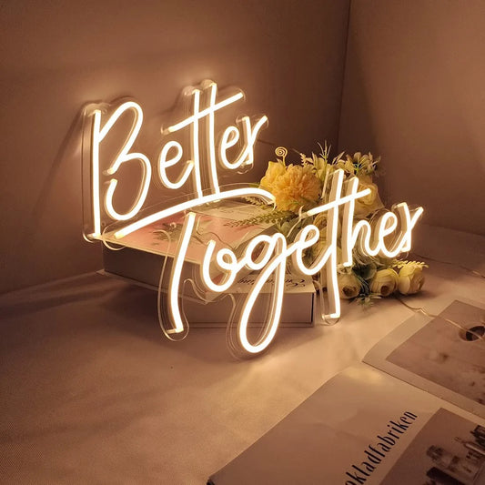 Better Together Neon Sign